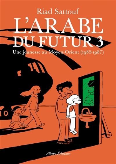 L'Arabe du futur - volume 3 - (BD)