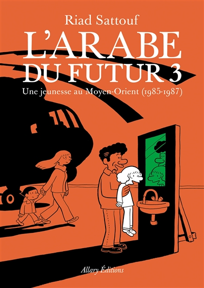 L'Arabe du futur - volume 3 - (BD)