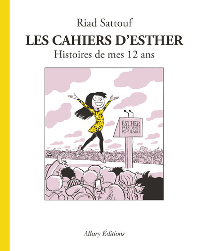 Les Cahiers d'Esther - tome 3 Histoires de mes 12 ans (BD)