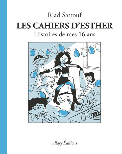 Les Cahiers d'Esther - Tome 7 Histoires de mes 16 ans (BD)
