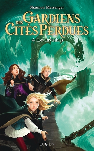 Gardiens des Cités perdues - tome 4 Les invisibles (Jeunesse)