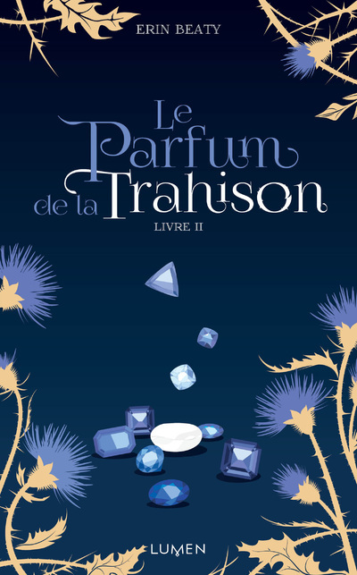 Le Parfum de la Trahison - livre II (Grand format)