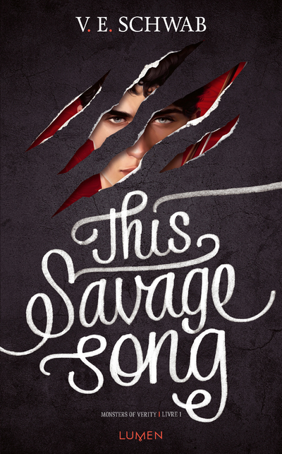 Monsters of Verity - Tome 1 This Savage song (Broché)