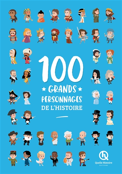 100 grands personnages de l'Histoire (Jeunesse)