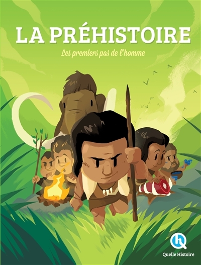 La préhistoire - Les premiers pas de l'homme (Jeunesse)
