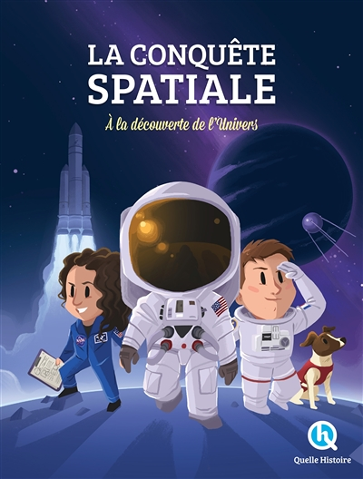 La Conquête spatiale - À la découverte de l'univers ! (Jeunesse)