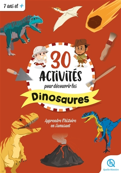 30 activités pour découvrir les dinosaures (Broché)