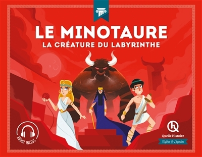 Le minotaure - La créature du labyrinthe (Cartonné)