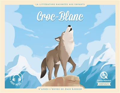 Croc-Blanc - D'après l'oeuvre de Jack London (Broché)