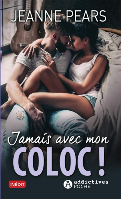 Jamais avec mon coloc ! (Poche)