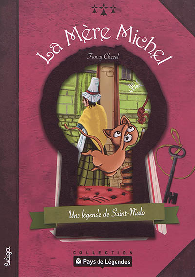 LA MERE MICHEL Une légende de Saint-Malo (Jeunesse)