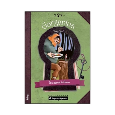 GARGANTUA Une légende de Rennes (Jeunesse)