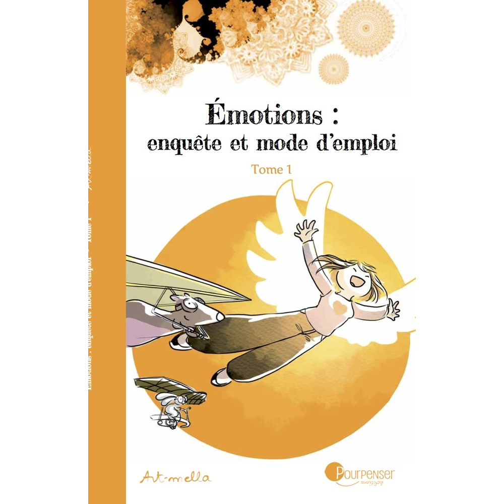 Émotions : enquête et mode d'emploi - Tome 1 NE (BD)