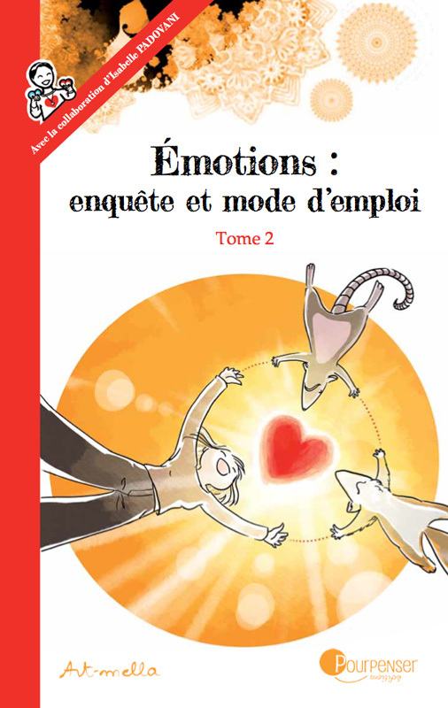 Émotions : enquête et mode d'emploi - Tome 2 NE (BD)