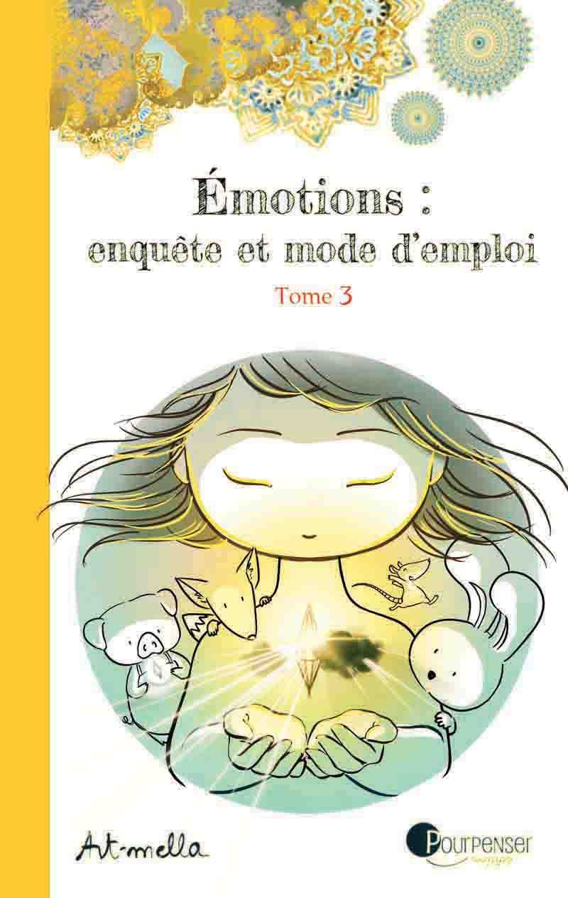 Émotions enquête et mode d'emploi - Tome 3 - Tome 3 (BD)