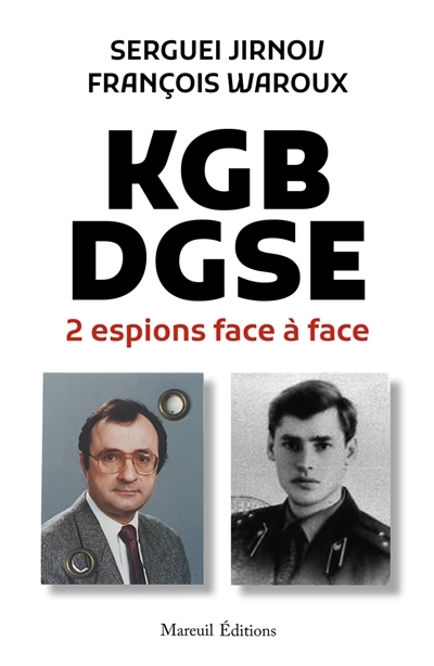 KGB-DGSE, deux espions face à face (Grand format)
