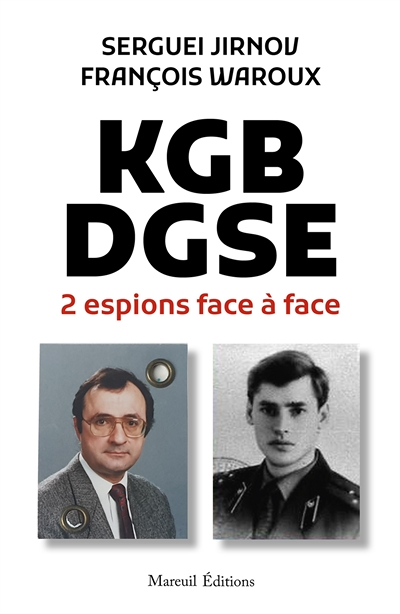 KGB-DGSE, deux espions face à face (Grand format)