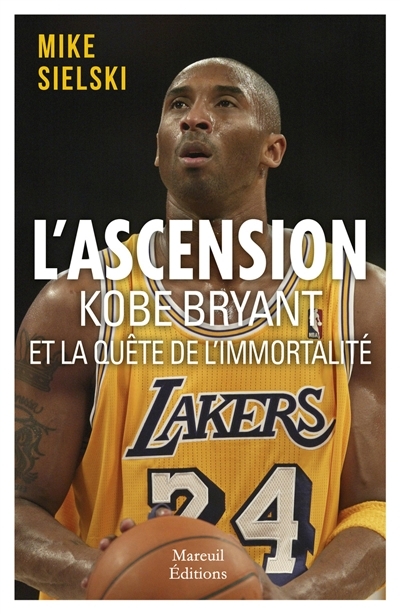 L'ascension - Kobe Bryant et la quête d'immortalité (Broché)