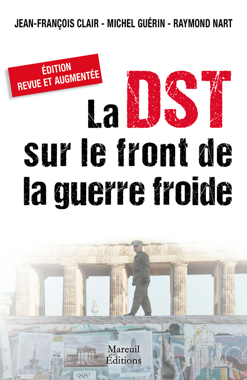 La DST sur le front de la Guerre Froide (Broché)