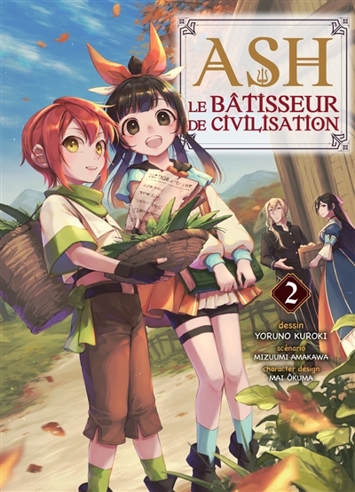 Ash, le bâtisseur de civilisation Tome 2 (Manga)