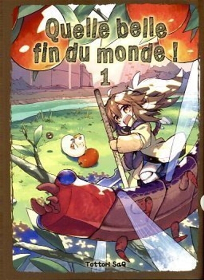 Quelle belle fin du monde ! Tome 1 (Manga)