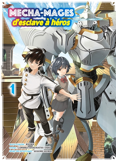 Mecha-mages d'esclave à héros Tome 1 (Manga)