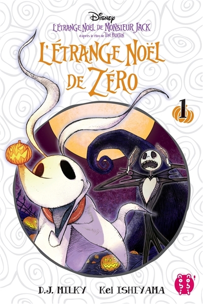 L'Etrange Noël de Zéro Tome 1 - D'après le film de Tim Burton : L'Etrange Noël de Monsieur Jack (Man