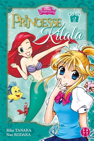 Princesse Kilala Tome 2 (Manga)