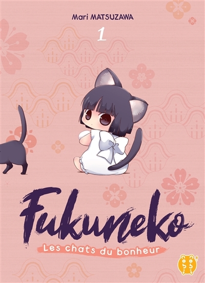 Fukuneko, les chats du bonheur Tome 1 (Manga)