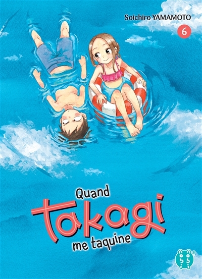 Quand Takagi me taquine Tome 6 (Manga)