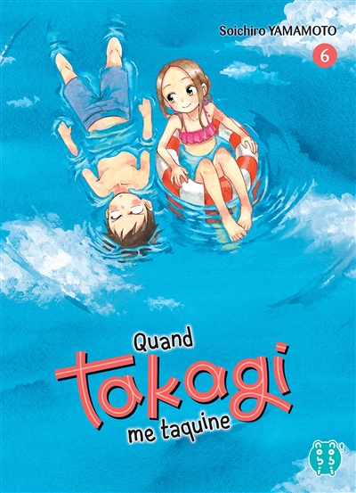 Quand Takagi me taquine Tome 6 (Manga)