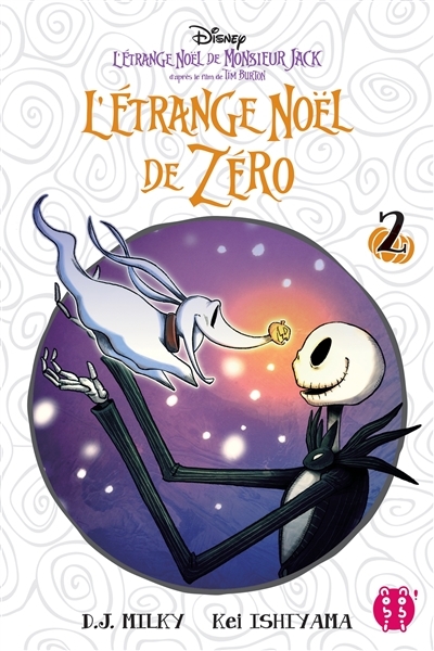 L'Etrange Noël de Zéro Tome 2 - D'après le film de Tim Burton : L'Etrange Noël de Monsieur Jack (Man