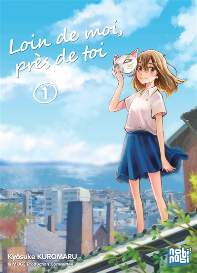 Loin de moi, près de toi Tome 1 (Manga)