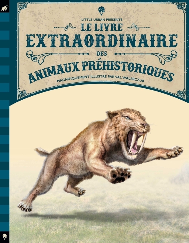Le Livre extraordinaire des animaux préhistoriques (Jeunesse)