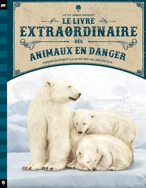 Le Livre extraordinaire des animaux en danger (Jeunesse)