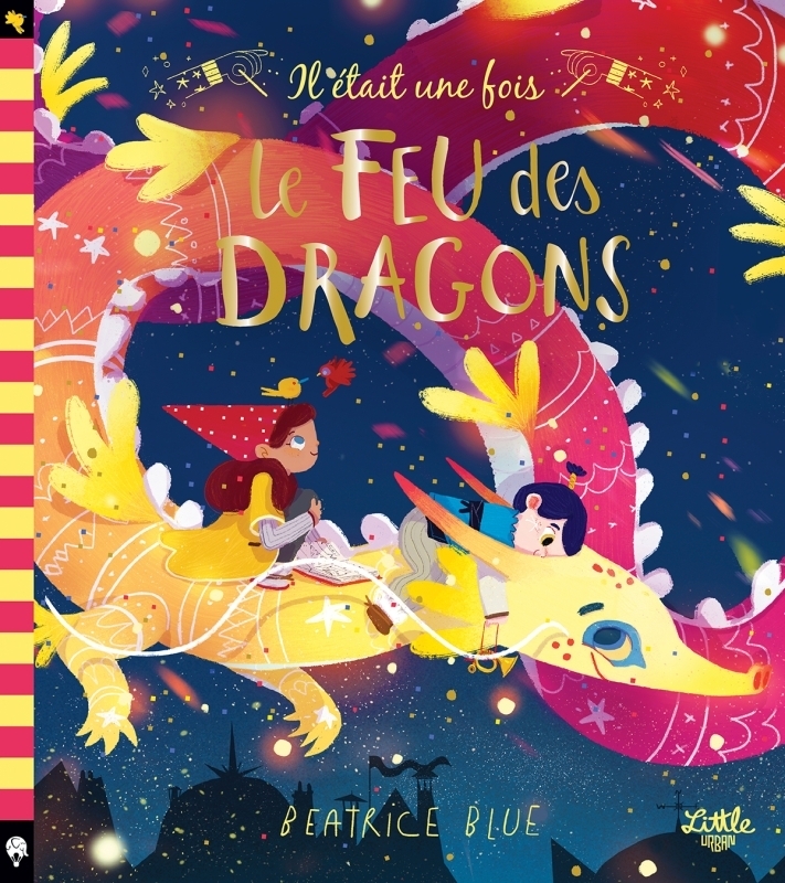 Il était une fois le feu des dragons (Jeunesse)