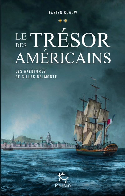 Les aventures de Gilles Belmonte - tome 2 Le trésor des américains (Grand format)
