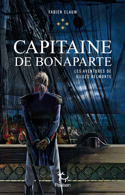 Les Aventures de Gilles Belmonte - tome 4 - Tome 4 Capitaine de Bonaparte (Grand format)
