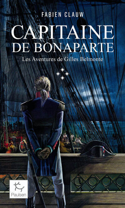 Les Aventures de Gilles Belmonte - Tome 4 Capitaine de Bonaparte (Grand format)