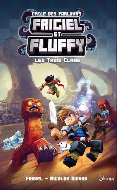 Frigiel et Fluffy - tome 1 Les trois clans (Jeunesse)