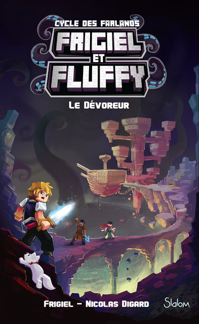Frigiel et Fluffy, Le Cycle des Farlands - tome 2 Le Dévoreur (Jeunesse)