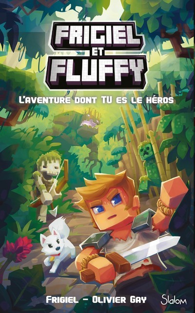 Frigiel et Fluffy L'aventure dont tu es le héros (Broché)