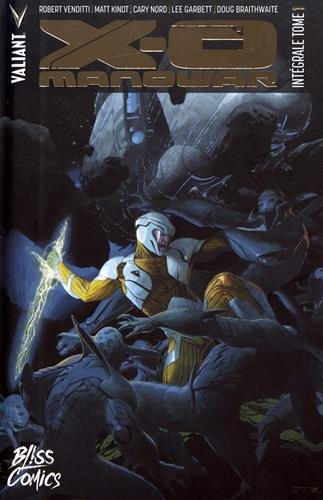 X-O Manowar - Intégrale Tome 1 (BD)