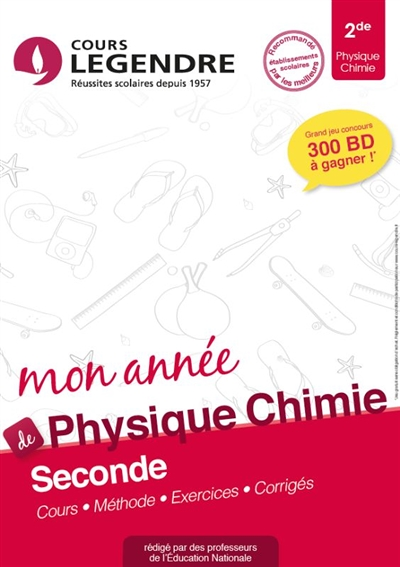 Mon année de physique/chimie 2de : Cours, méthode, exercices corrigés (Broché)