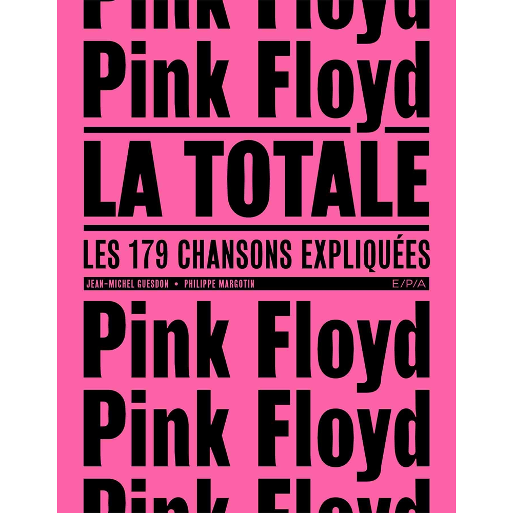 Pink Floyd - La Totale (Broché)