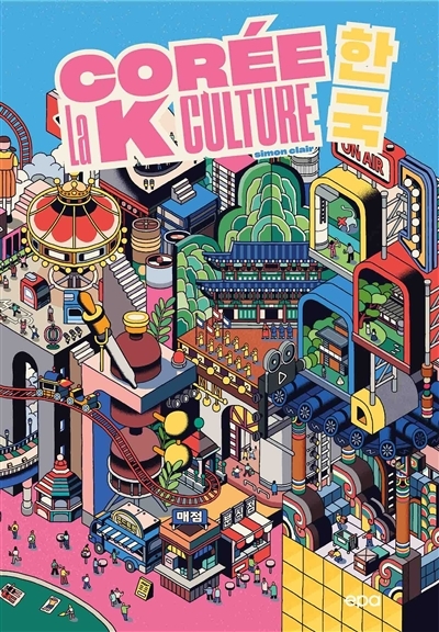 Corée, la K Culture (Broché)