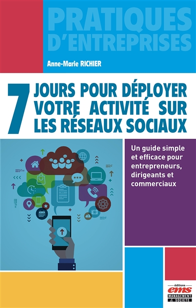 7 jours pour déployer votre activité sur les réseaux sociaux (Broché)