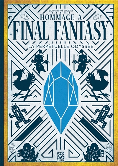 Hommage à Final Fantasy - La Perpétuelle Odyssée (Broché)