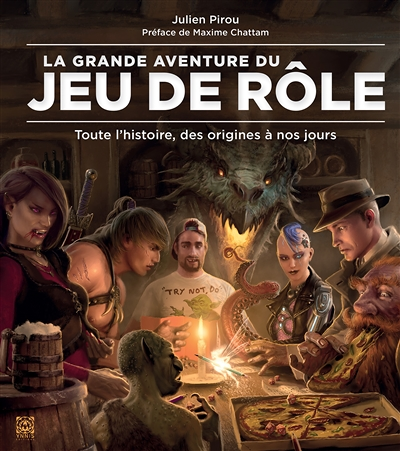 La Grande Aventure du Jeu de Rôle (Broché)