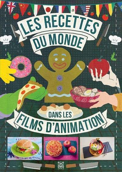Les Recettes du monde dans les films d'animation (Broché)